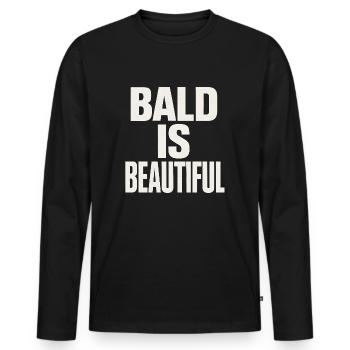 Men's Bald Gift Idea Bald Is Beautiful - Men's Premium Organic Long Sleeve Shirt - black - Front - Nico (187cm)
