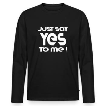 Saying text slogan cool - Men's Premium Organic Long Sleeve Shirt - black - Front - Nico (187cm)
