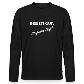 Bier ist gut, sagt der Arzt | grillen, Party, Fun - Männer Premium Bio Langarmshirt - Schwarz - Vorne - Nico (187cm)