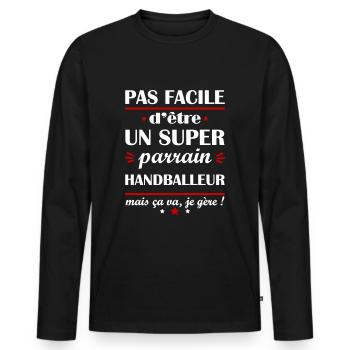 Pas facile super parrain handballeur, handball - T-shirt manches longues Premium bio Homme - noir - Devant - Nico (187cm)