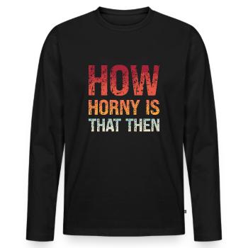 Denglisch Wie Geil Ist Das Denn Englischlehrer - Männer Premium Bio Langarmshirt - Schwarz - Vorne - Nico (187cm)