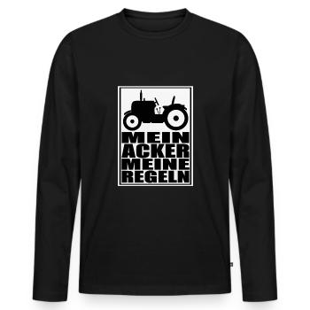 Mein Acker meine Regeln. Landwirtschaft Bauer - Männer Premium Bio Langarmshirt - Schwarz - Vorne - Nico (187cm)