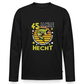 Geburtstag Toller Hecht Alter Jahre 45 - Männer Premium Bio Langarmshirt - Schwarz - Vorne - Nico (187cm)