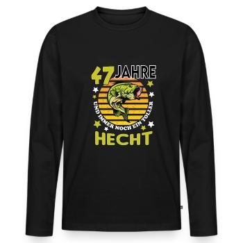 Geburtstag Toller Hecht Alter Jahre 47 - Männer Premium Bio Langarmshirt - Schwarz - Vorne - Nico (187cm)