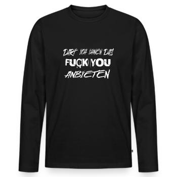 Fuck you anbieten - Männer Premium Bio Langarmshirt - Schwarz - Vorne - Nico (187cm)