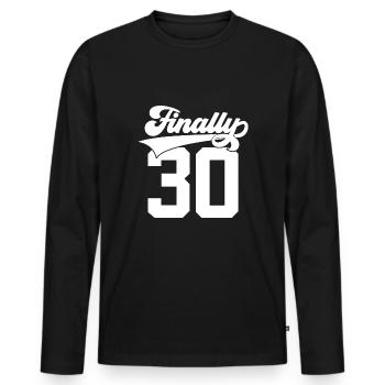 30. GEBURTSTAG FINALLY 30 JAHRE ENDLICH 30 - Männer Premium Bio Langarmshirt - Schwarz - Vorne - Nico (187cm)