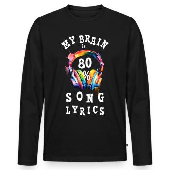 Kopfhörer - My Brain is 80% Song Lyrics - Männer Premium Bio Langarmshirt - Schwarz - Vorne - Nico (187cm)