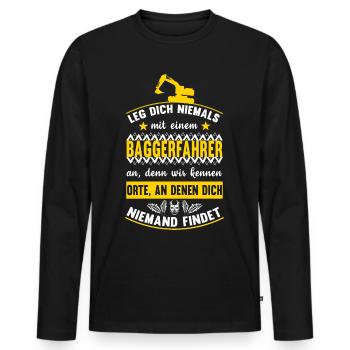 Leg dich niemals mit einem Baggerfahrer an - Männer Premium Bio Langarmshirt - Schwarz - Vorne - Nico (187cm)