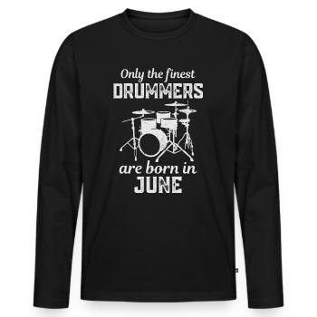 Drummers Born In June Birthday Drummer - Men's Premium Organic Long Sleeve Shirt - black - Front - Nico (187cm)