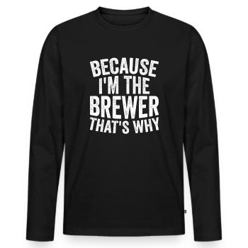 Craft - Because I am the brewer - Men's Premium Organic Long Sleeve Shirt - black - Front - Nico (187cm)