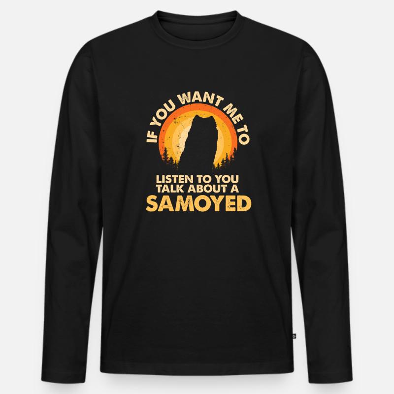 Sprechen Sie Über Hund Samoyed - Männer Premium Bio Langarmshirt - Schwarz
