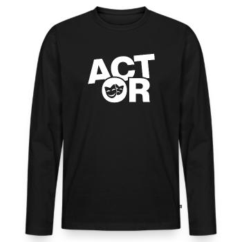 Travail d’acteur - Acteur - T-shirt manches longues Premium bio Homme - noir - Devant - Nico (187cm)