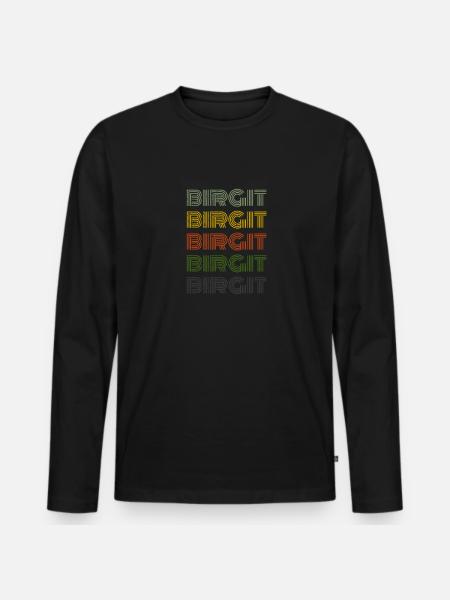 70er Retro Name Vintage Personalisieres Birgit - Männer Premium Bio Langarmshirt - Schwarz