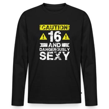 16 Dangereusement Sexy - 16e anniversaire - T-shirt manches longues Premium bio Homme - noir - Devant - Nico (187cm)