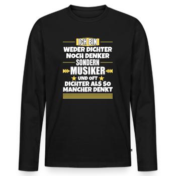 Neither poet nor thinker, but musician - Men's Premium Organic Long Sleeve Shirt - black - Front - Nico (187cm)