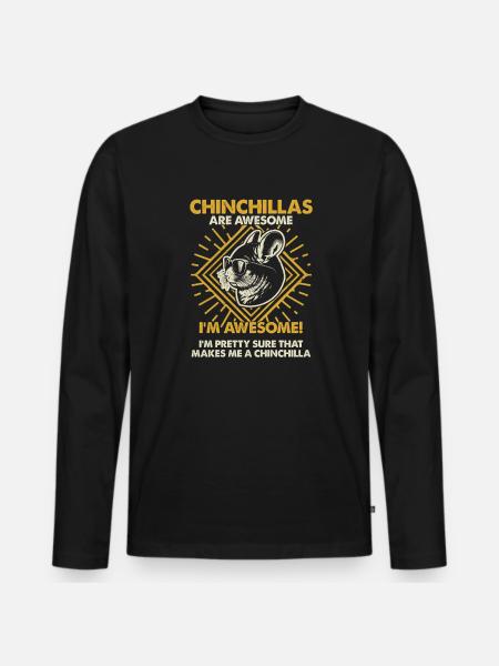 Chinchillas Are Great - Mama Dad - Men's Premium Organic Long Sleeve Shirt - black