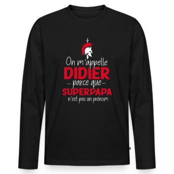 Didier super papa humour fête des pères prénom - T-shirt manches longues Premium bio Homme - noir - Devant - Nico (187cm)