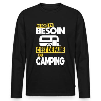 Ce dont j'ai besoin c'est de faire du Camping - T-shirt manches longues Premium bio Homme - noir - Devant - Nico (187cm)