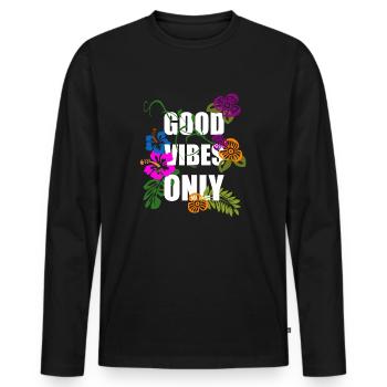 Good Vibes Only Frühling Sommer Blumen | Geschenk - Männer Premium Bio Langarmshirt - Schwarz - Vorne - Nico (187cm)