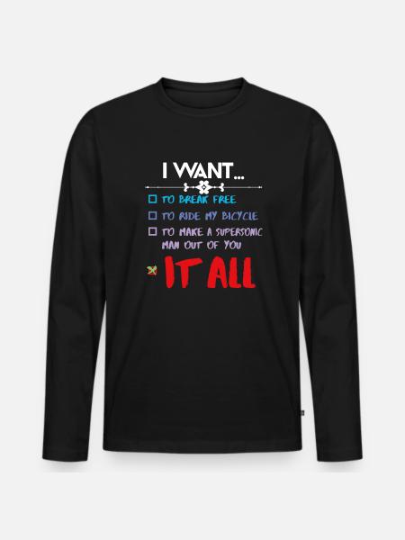 I WANT IT ALL - Men's Premium Organic Long Sleeve Shirt - black