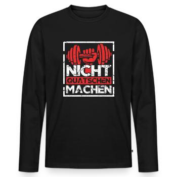 Nicht Quatschen Machen Fitnesstraining - Männer Premium Bio Langarmshirt - Schwarz - Vorne - Nico (187cm)