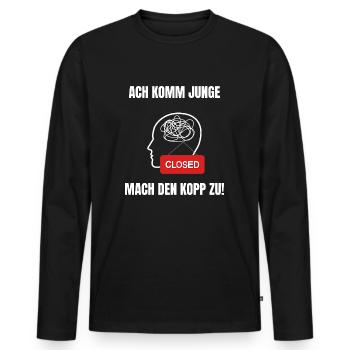 Mach Den Kopp zu Ruhrpott T-Shirt - Männer Premium Bio Langarmshirt - Schwarz - Vorne - Nico (187cm)