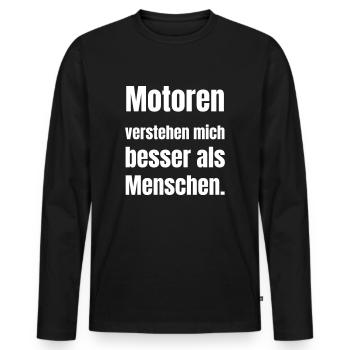 Les moteurs me comprennent mieux que les gens. - T-shirt manches longues Premium bio Homme - noir - Devant - Nico (187cm)