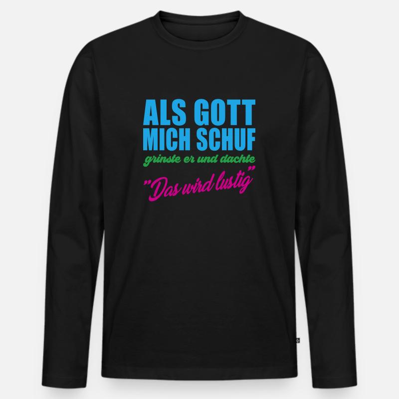 Als Gott mich schuf Geschenkidee - Männer Premium Bio Langarmshirt - Schwarz
