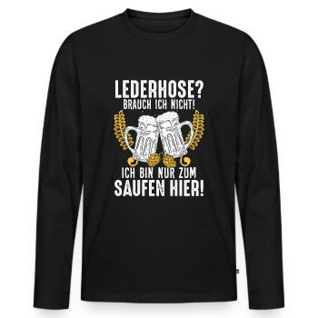Leather pants? I'm just drinking here! - Wiesn - Men's Premium Organic Long Sleeve Shirt - black - Front - Nico (187cm)