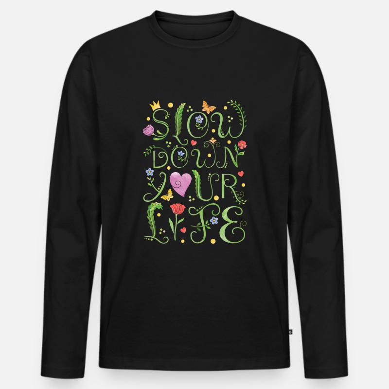 slow down your life - Männer Premium Bio Langarmshirt - Schwarz
