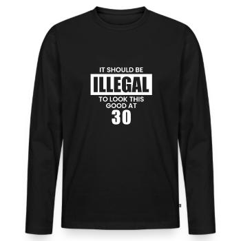 It Should Be Illegal To Look This Good At 30 - Männer Premium Bio Langarmshirt - Schwarz - Vorne - Nico (187cm)