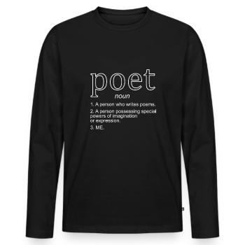 Poet Definition Geschenk Dichter - Männer Premium Bio Langarmshirt - Schwarz - Vorne - Nico (187cm)