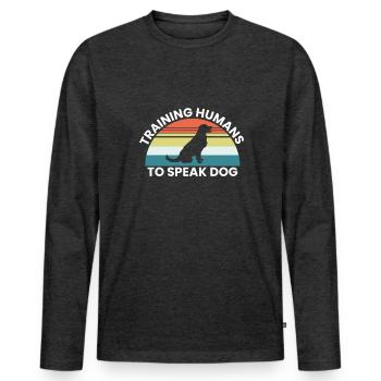Training Humans To Speak Dog - Men's Premium Organic Long Sleeve Shirt - heather anthracite - Front - Nico (187cm)