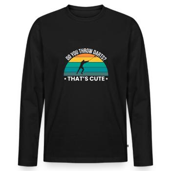 Do You Throw Darts? Thats Cute Hammerwerfer Shirt - Männer Premium Bio Langarmshirt - Schwarz - Vorne - Nico (187cm)