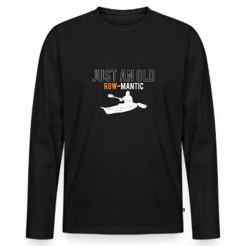 Just An Old Row-Mantic Geschenk Kajak Shirt - Männer Premium Bio Langarmshirt - Schwarz - Vorne - Nico (187cm)