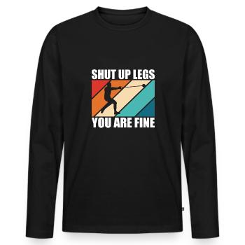 Shut Up Legs You Are Fine Hammer Throw Shirt - Men's Premium Organic Long Sleeve Shirt - black - Front - Nico (187cm)
