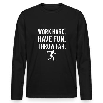 Work Hard Have Fun Throw Far Shirt Geschenk - Männer Premium Bio Langarmshirt - Schwarz - Vorne - Nico (187cm)
