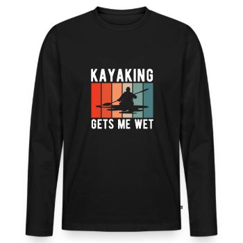 Kayaking Gets Me Wet Kajak Shirt Geschenk - Männer Premium Bio Langarmshirt - Schwarz - Vorne - Nico (187cm)