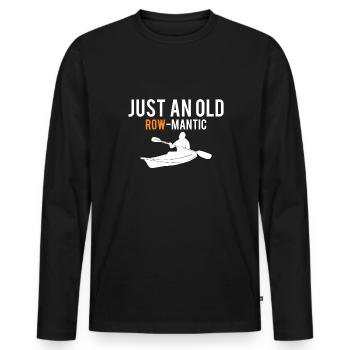 Just An Old Row-Mantic Geschenk Kajak Shirt - Männer Premium Bio Langarmshirt - Schwarz - Vorne - Nico (187cm)