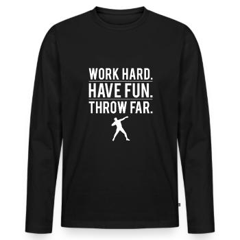 Work Hard Have Fun Throw Far Shirt Geschenk - Männer Premium Bio Langarmshirt - Schwarz - Vorne - Nico (187cm)