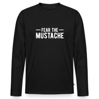 Fear The Mustache Geschenk Schnurrbart - Männer Premium Bio Langarmshirt - Schwarz - Vorne - Nico (187cm)