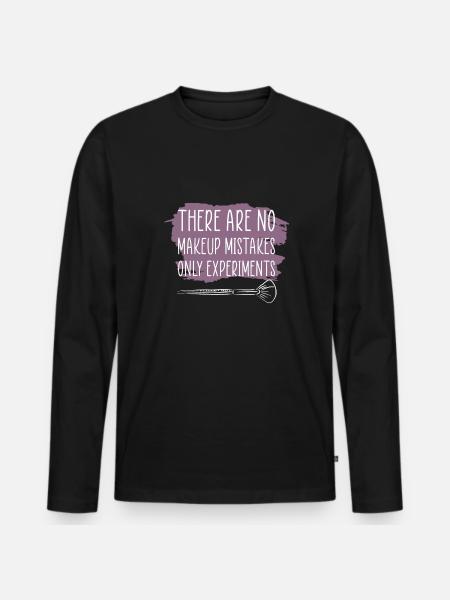 Makeup Artist Saying Gift - Men's Premium Organic Long Sleeve Shirt - black