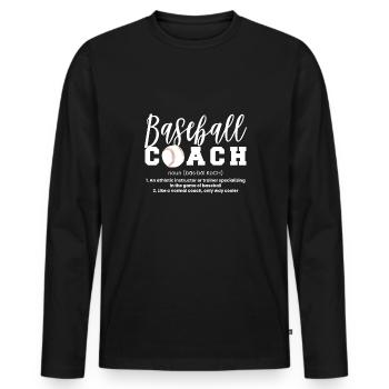 Baseball Coach Definition Shirt Geschenk - Männer Premium Bio Langarmshirt - Schwarz - Vorne - Nico (187cm)