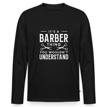 C’est un truc de barbier ... Chemise de coiffeur Bart - T-shirt manches longues Premium bio Homme - noir - Devant - Nico (187cm)