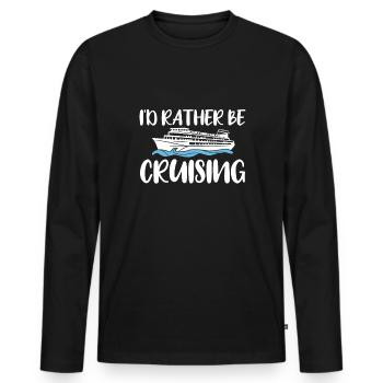 I ́d Rather Be Cruising Shirt Cruise Gift - Men's Premium Organic Long Sleeve Shirt - black - Front - Nico (187cm)