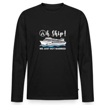 Oh Ship We Just Got Married Shirt - Men's Premium Organic Long Sleeve Shirt - black - Front - Nico (187cm)