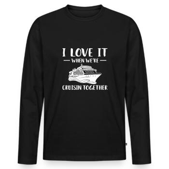 I Love It When We´re Crusin Together Shirt - Männer Premium Bio Langarmshirt - Schwarz - Vorne - Nico (187cm)
