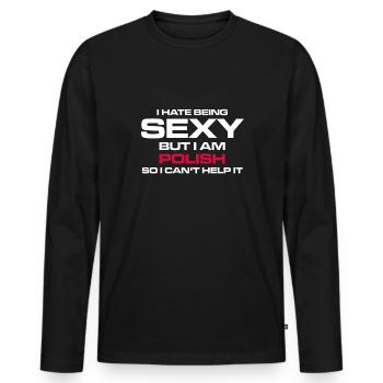 Je déteste être sexy mais je suis polonaise donc je ne peux pas aider - T-shirt manches longues Premium bio Homme - noir - Devant - Nico (187cm)