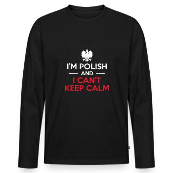 I´m Polish And I Can´t Keep Calm - Männer Premium Bio Langarmshirt - Schwarz - Vorne - Nico (187cm)