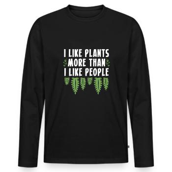 I Like Plants More Than I Like People Shirt - Männer Premium Bio Langarmshirt - Schwarz - Vorne - Nico (187cm)